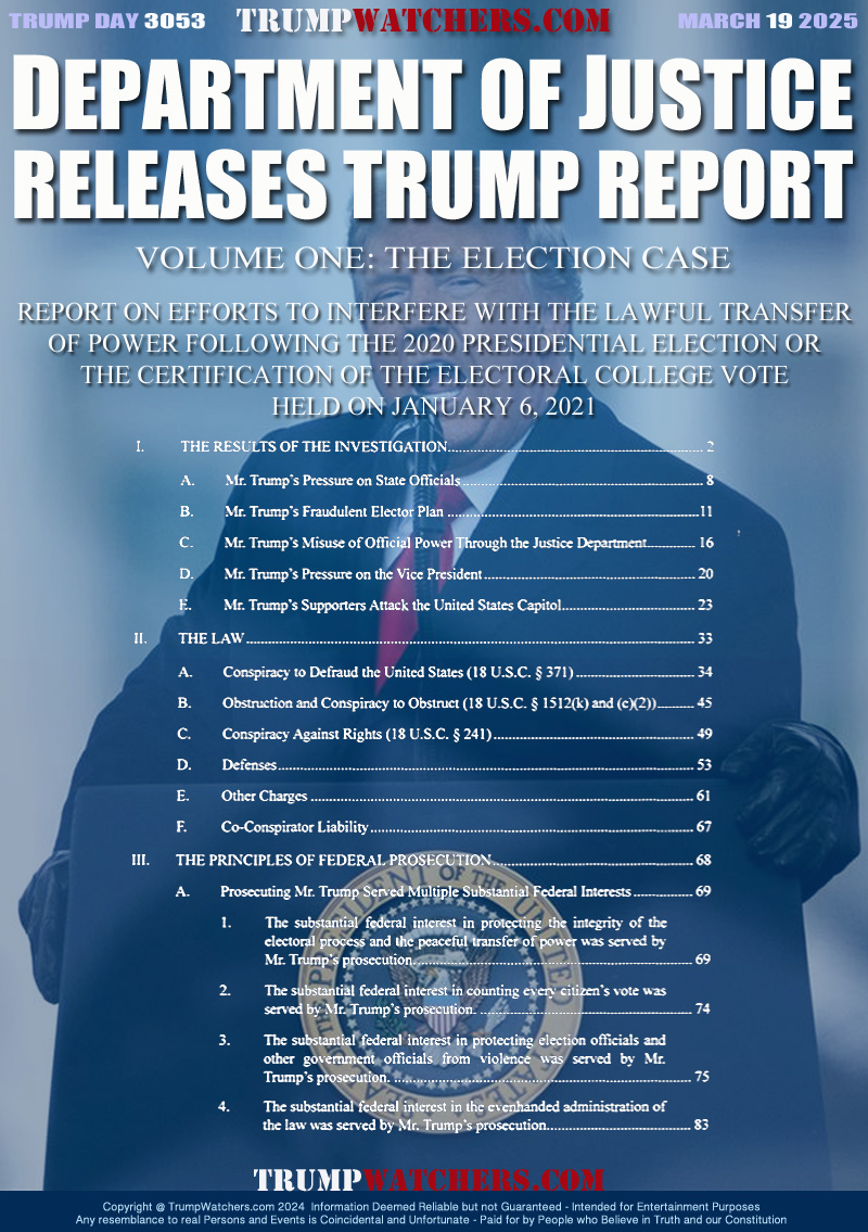 VOLUME ONE: THE ELECTION CASE

REPORT ON EFFORTS TO INTERFERE WITH THE LAWFUL TRANSFER
OF POWER FOLLOWING THE 2020 PRESIDENTIAL ELECTION OR
THE CERTIFICATION OF THE ELECTORAL COLLEGE VOTE
HELD ON JANUARY 6, 2021